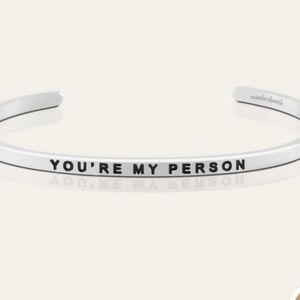 NWOT You're My Person Stainless Steel Mantra Bracelet
